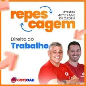 2ª Fase OAB 40º Exame - Direito do Trabalho (CERS 2024) REPESCAGEM