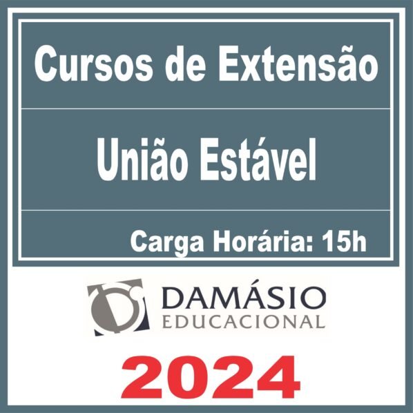 União Estável (Curso de Extensão) Damásio 2024