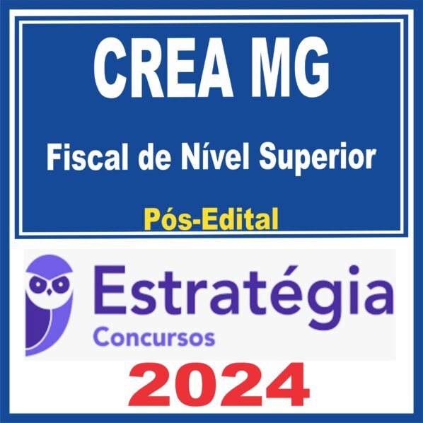 CREA MG (Fiscal de Nível Superior) Pós Edital – Estratégia 2024