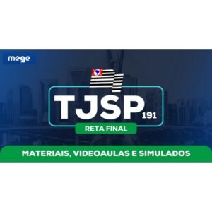 TJ SP - Magistratura 191 - Juiz (MEGE 2024.2)