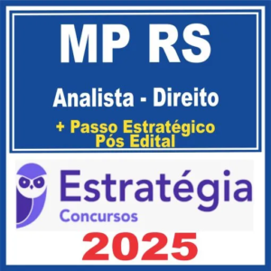MP RS (Analista do MP – Direito + Passo) Pós Edital – Estratégia 2025 - Rateio Rio Grande do Sul Ministerio Publico MPRS
