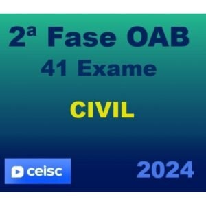2ª Fase OAB 41º Exame - Direito Civil (CEISC 2024) Regular