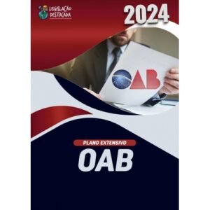 Extensivo Oab - Ed. 7 - 2024 (Legislação Destacada 2024)