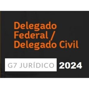 Delegado Civil e Federal (G7 2024) DELTA Polícia Civil e Polícia Federal
