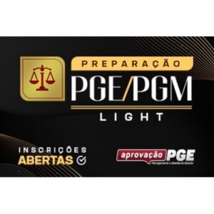 APROVAÇÃO PGE LIGHT (APROVAÇÃO PGE 2024)