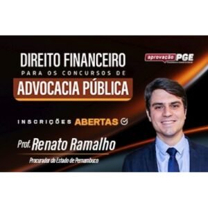 DIREITO FINANCEIRO PARA OS CONCURSOS DE ADVOCACIA PÚBLICA (APROVAÇÃO PGE 2024)