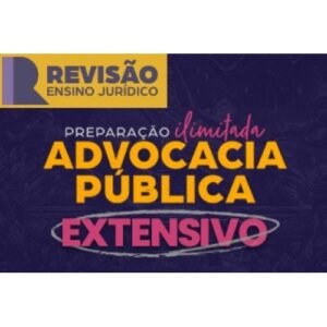 Extensivo Advocacia Pública - Extensivo (Revisão PGE 2024)