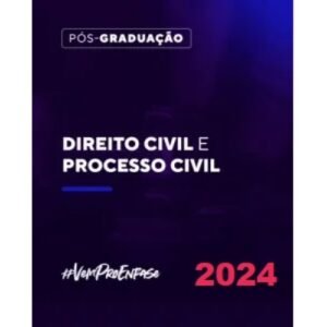 Pós Graduação em Direito Civil e Processo Civil (Ênfase 2024)