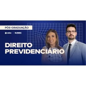 Pós-graduação em Direito Previdenciário (3ª Turma) (CEISC 2025)