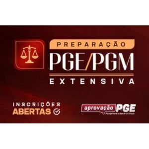 PREPARAÇÃO PGE-PGM EXTENSIVA (APROVAÇÃO PGE 2024) - Extensivo