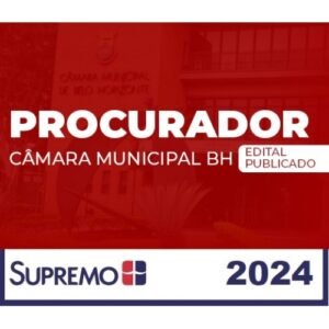 Procurador da Câmara Municipal de BH 2024 - Edital Publicado (SupremoTV 2024)