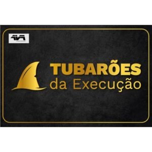 Tubarões da Execução (AVA - Brasil 2024) José Andrade