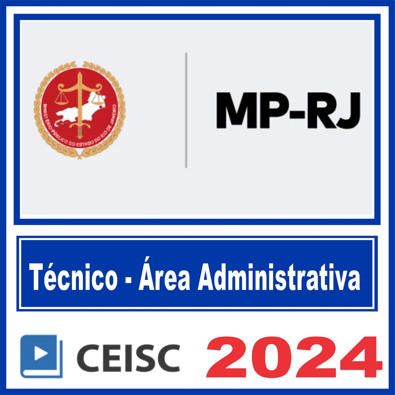 MP RJ (Técnico – Área Administrativa) Ceisc 2024
