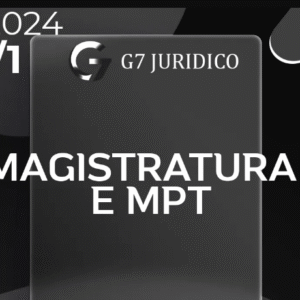Magistratura e Ministério Público do Trabalho MPT | Juiz do Trabalho Promotor do Trabalho [2024] G7