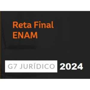 ENAM - Pós Edital (G7 2024) Exame Nacional da Magistratura - Rateio Juiz Exame 2024