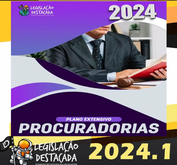 Procuradorias- Legislacao Destacada 2024 – Plano Extensivo - Rateio Procurador