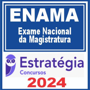 ENAMA (Exame Nacional da Magistratura) Estratégia 2024 - Rateio Juiz Estados Pos Edital 2024