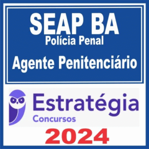 SEAP PA (Agente Penitenciário) Estratégia 2024 - PPPA Agepen PP PA