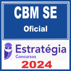 CBM SE (Oficial) Estratégia 2024- Rateio Bombeiros Sergipe CBMSE BM SE