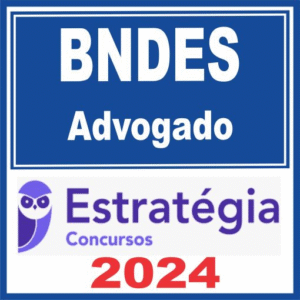 BNDES (Advogado) Estratégia 2024