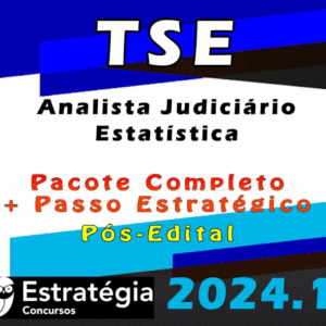 TSE – Concurso Unificado (Analista Judiciário – Estatística) Pacote Teórico – Estrategia 2024 (Pós-Edital)