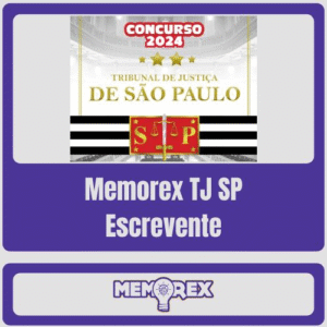 Tj Sp - Escrevente - Memorex - Pós Edital 2024 - Rateio TJSP Tribunal São Paulo PósEdital