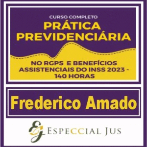 Prática Jurídica (Previdenciária no RGPS – Prof. Frederico Amado) Especcial Jus 2023 - Rateio Direito Previdenciario