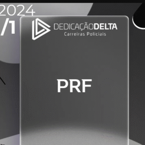 PRF | Policial da Polícia Rodoviária Federal [2024] Dedicação