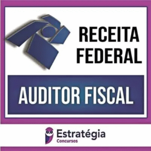 Receita Federal 2024 – Auditor Fiscal – ESTRATÉGIA