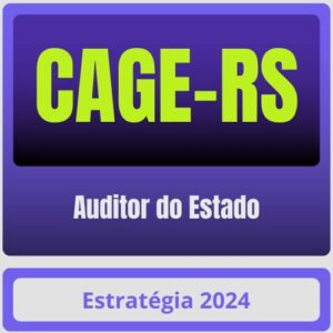 CAGE-RS (Auditor do Estado) Pacote – 2024 (Pós-Edital) – Estratégia - Rateio CAGE RS Rio grande do Sul CAGERS Pos Edital