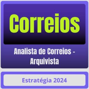 Correios (Analista de Correios – Arquivista) Pacote Completo – 2024 (Pós-Edital) – Estratégia - Rateio Pos Edital