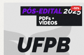 UFPB Assistente em Administração Pós-edital 2024 Estrategia
