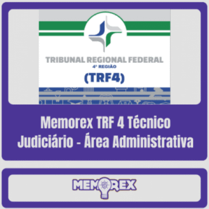 Memorex TRF 4 (Técnico Judiciário – Área Administrativa)