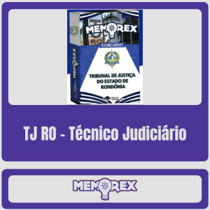 Memorex – TJ RO (Técnico Judiciário)