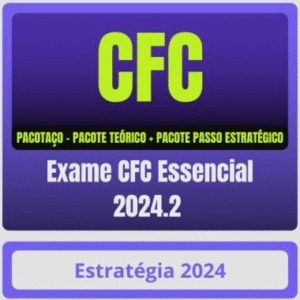 Exame CFC Essencial 2024.2 – Pacotaço