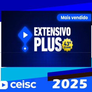1ª Fase OAB 43º – Extensivo PLUS (CEISC 2025) (Ordem dos Advogados do Brasil)