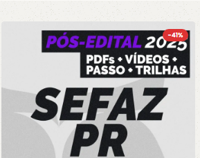 SEFAZ PR Auditor Fiscal Pós-edital 2025 Estratégia - Rateio Pós Edital SefazPr Paraná Pósedital Secretaria da Fazenda