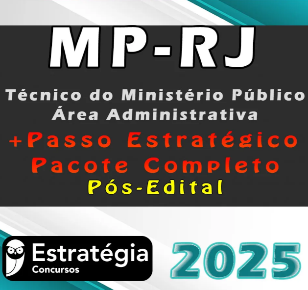 MP-RJ (Técnico do Ministério Público – Área Administrativa) Pacotaço – Pacote Teórico + Pacote Passo Estratégico- Estrategia 2025 – Pós-Edital - Rateio Mp Rj Rio de Janeiro Pós Edital 2025 MprRj