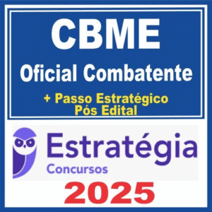 CBME RJ (Oficial Combatente + Passo) Pós Edital – Estratégia 2025 - BM RJ Rio de Janeiro Bombeiros PósEdital BMRJ