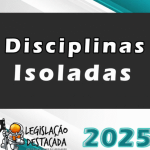Legislaçoes Isoladas – Legislacao Destacada 2025