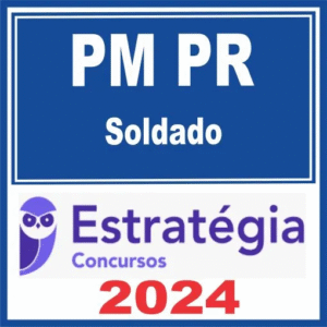PM PR (Soldado) Estratégia 2024 - Rateio Policia Militar Parana PMPR