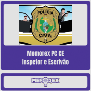 Memorex PC CE (Inspetor e Escrivão) - Polícia Civil Ceara PCCE