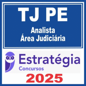 TJ PE (Analista – Área Judiciária) Estratégia 2025