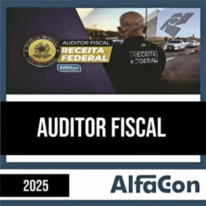 Receita Federal 2025 – Auditor Fiscal – ALFACON