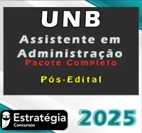 UnB (Assistente em Administração Pacote Téorico – Pós-Edital – Estrategia 2025 - Rateio Universidade de Brasilia Pós Edital