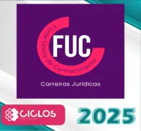 FUC Ciclos Material de Base Carreiras Jurídicas – Ciclos 2025