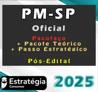 PM-SP (Oficial) Pacotaço – Pacote Teórico + Pacote Passo Estratégico Estrategia 2025 – Pós-Edital - Rateio PM SP Sao Paulo Policia Militar Cfo Oficial de Policia