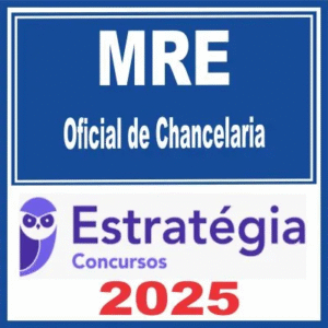 MRE (Oficial de Chancelaria) Estratégia 2025