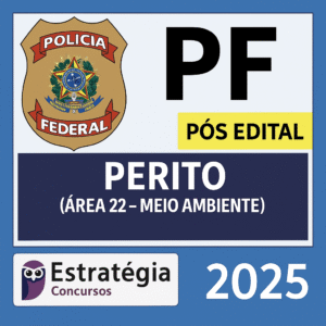 Polícia Federal (Perito Criminal - Área 22 - Meio Ambiente) Pacote - Rateio PF Pos Edital 2025