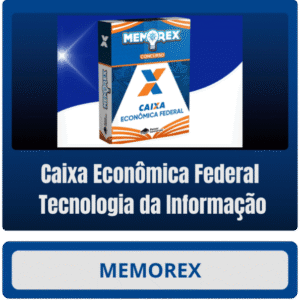Memorex – Caixa Econômica Federal (Tecnologia da Informação)